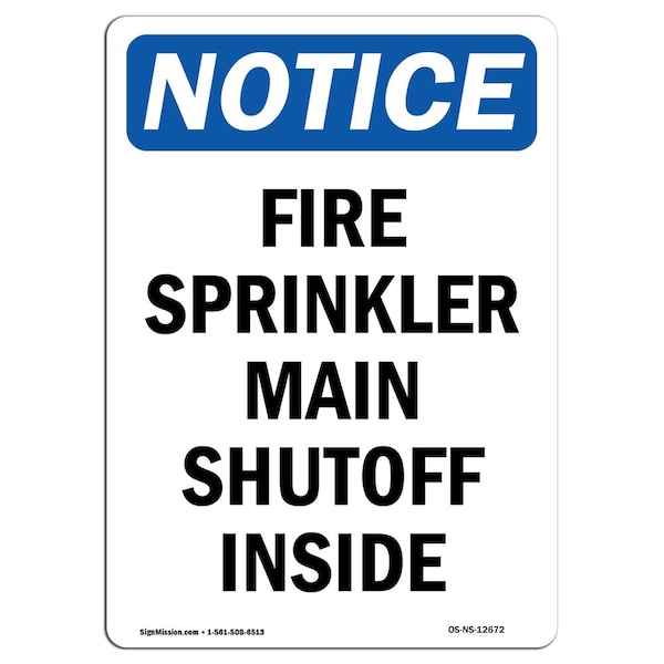 OSHA Sign, Fire Sprinkler Main Shutoff Inside, 18in X 12in Rigid Plastic, 12" W, 18" L, Portrait